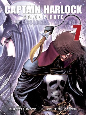 cover image of Captain Harlock: Dimensional Voyage, Volume 7